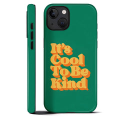 A1025-A1-Iphone14Plus-Cool To Be Kind