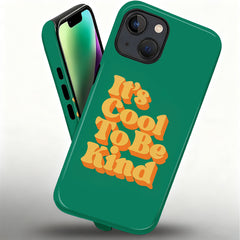 A1025-A1-Iphone14Plus-Cool To Be Kind