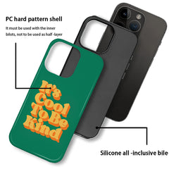 A1025-A1-iPhone15&16Pro-Cool To Be Kind