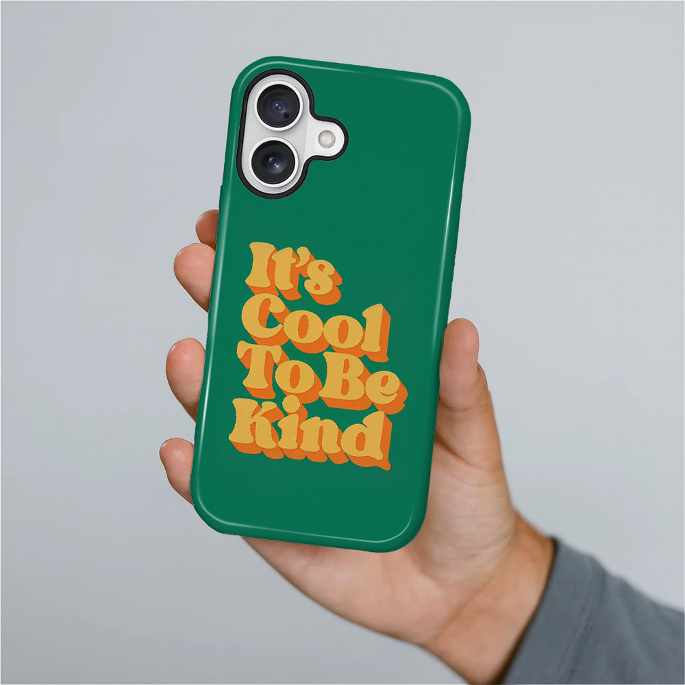 A1025-A1-iPhone16&17-Cool To Be Kind