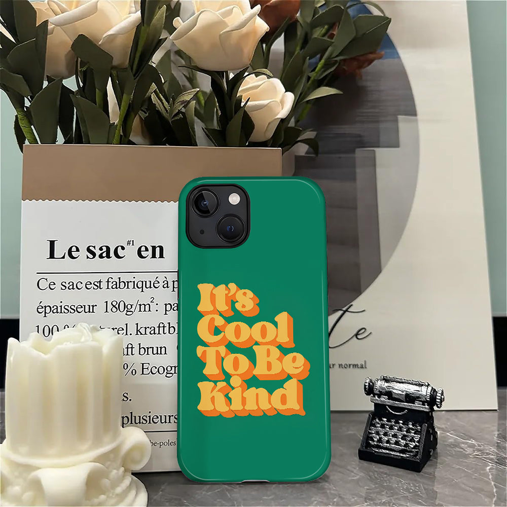 A1025-A1-Iphone14Plus-Cool To Be Kind