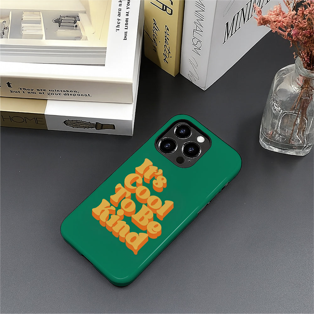 A1025-A1-iPhone15&16Pro-Cool To Be Kind