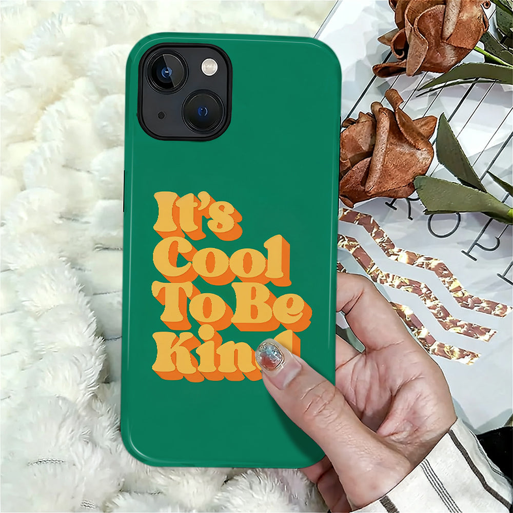 A1025-A1-Iphone14Plus-Cool To Be Kind